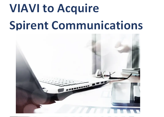 VIAVI Solutions to Acquire Spirent Communications