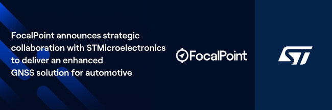 FocalPoint and STMicroelectronics Partnership FocalPoint and STMicroelectronics Partnership