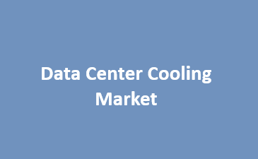 Data Center Cooling Market Data Center Cooling
