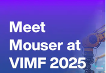 Mouser to Showcase Next-Gen Automation at VIMF 2025 Next-Gen Automation